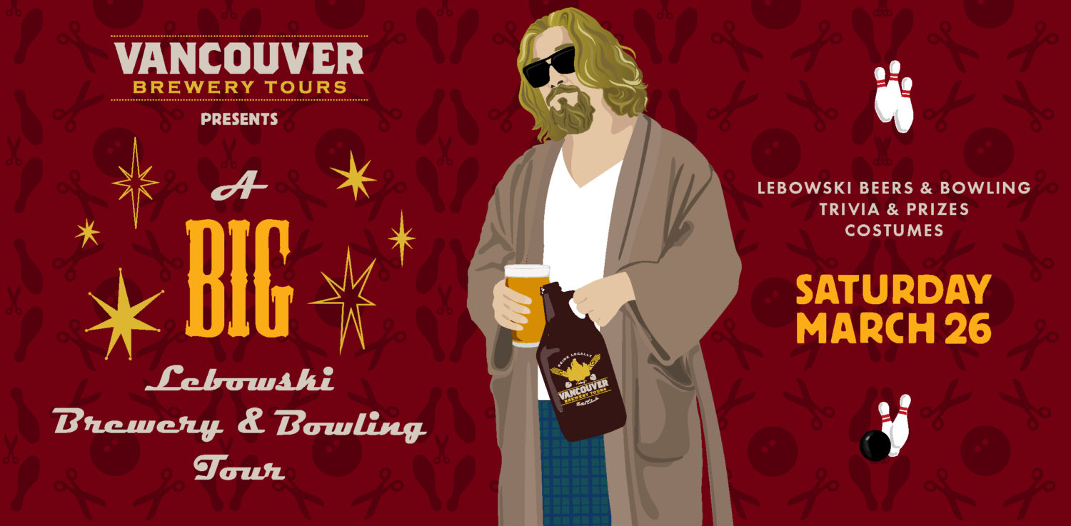 Vancouver Brewery Tours Inc. - Big Lebowski Brewery and Bowling Tour