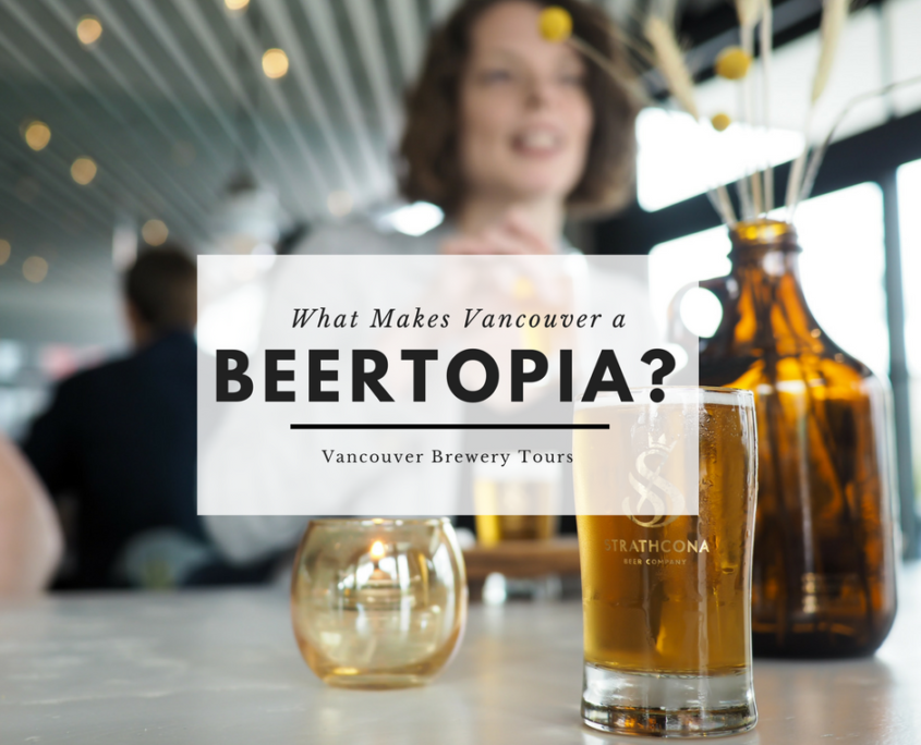 Vancouver-Brewery-Tours -Welcom-to-beer-topia